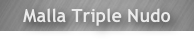 Malla Triple Nudo